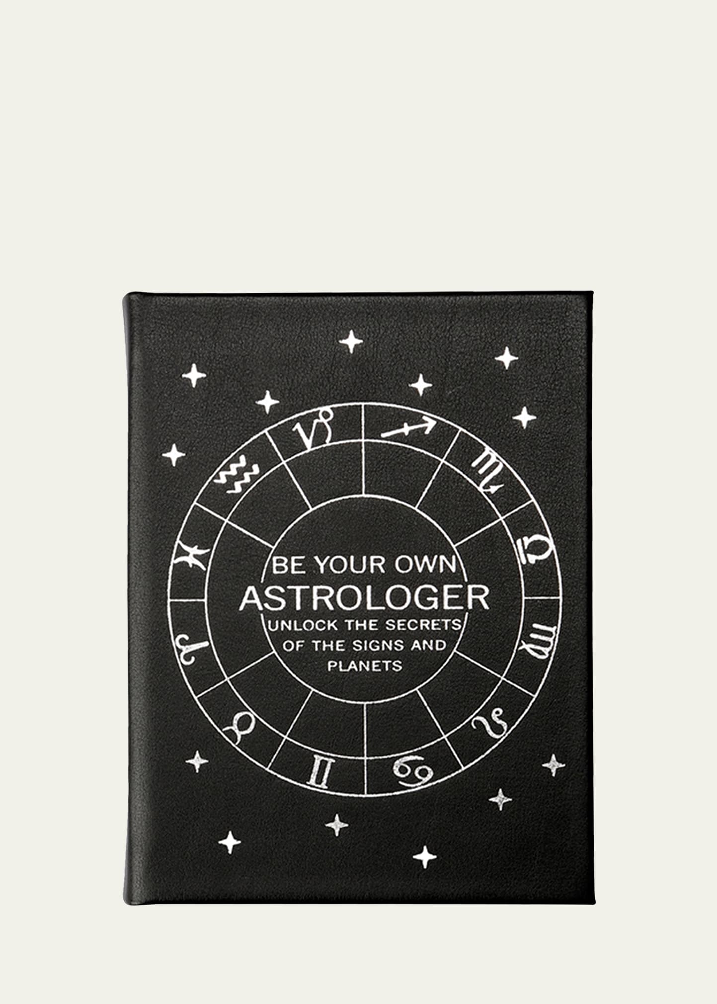 "Be Your Own Astrologer: Unlock the Secrets of the Signs and Planets" Book by Joanna Watters