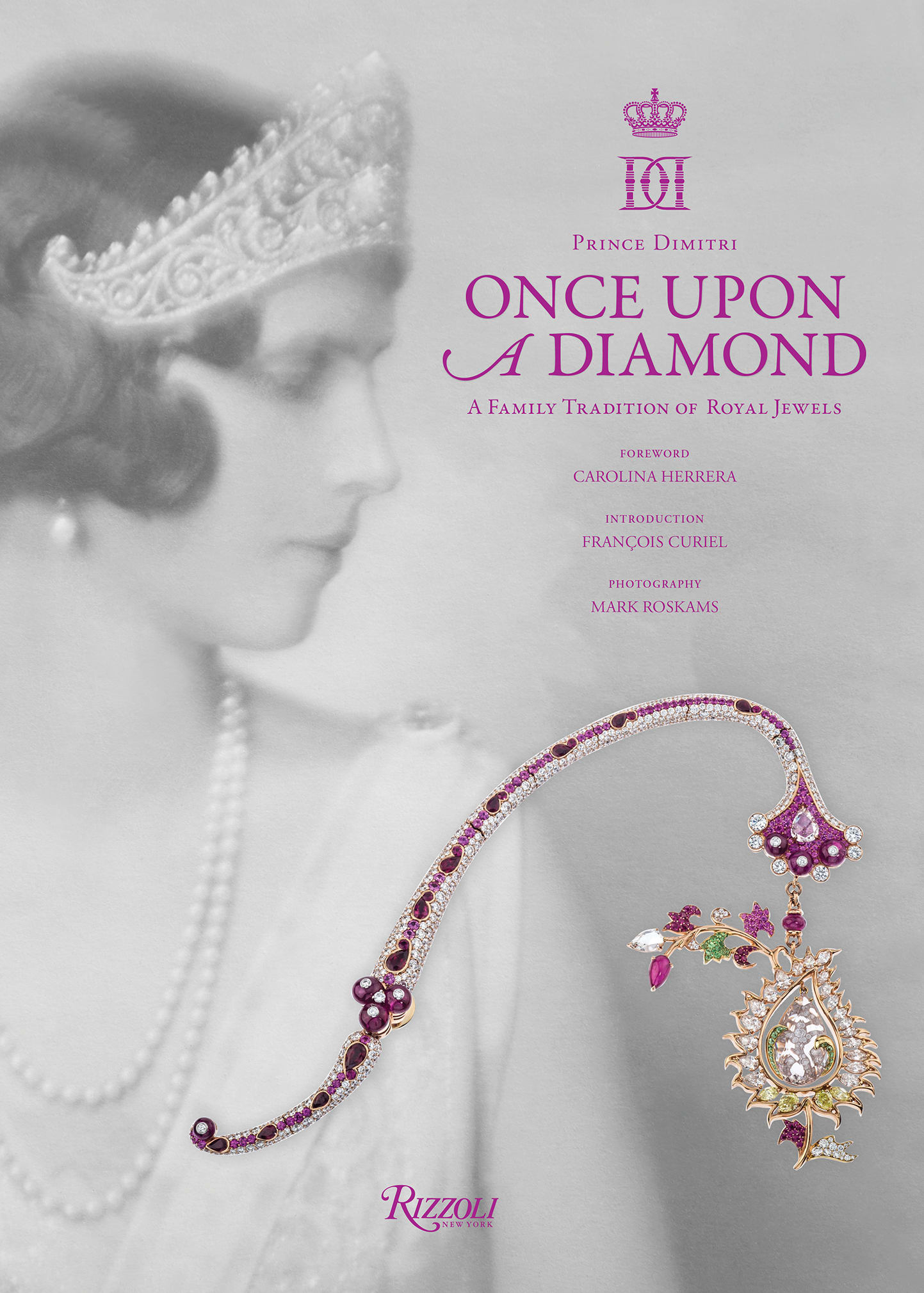 Once Upon a Diamond: A Family Tradition of Royal Jewels Book by Prince Dimitri & Lavinia Branca Snyder