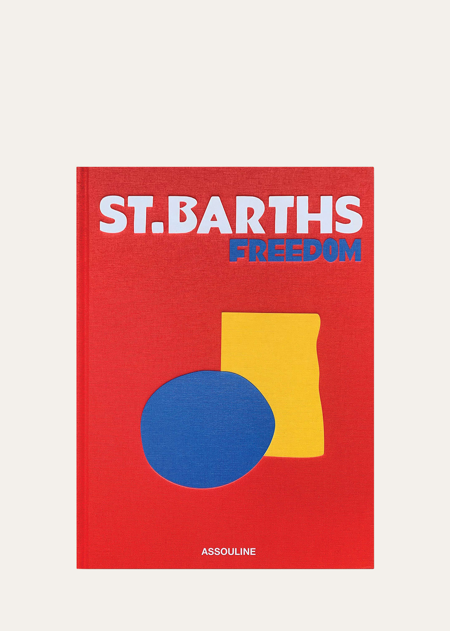 Assouline Publishing St. Barths Freedom Book By Vassi Chamberlain