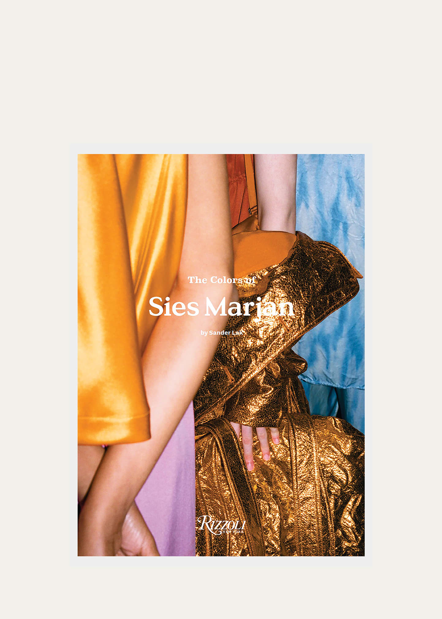Rizzoli The Colors Of Sies Marjan Book By Sander Lak In Gold