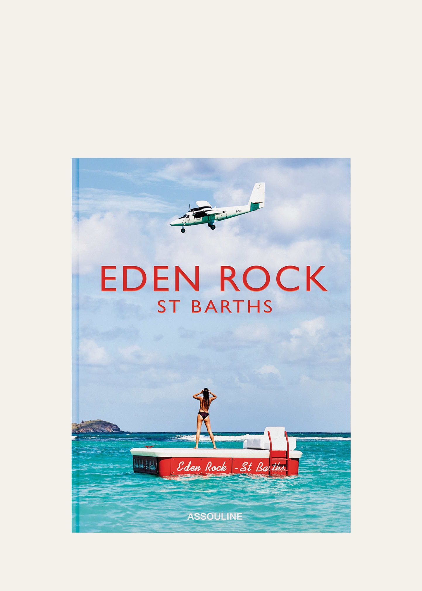 Assouline Publishing Eden Rock - St. Barths Book By Vassi Chamberlain In Multi