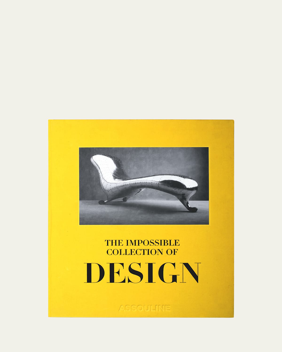Assouline The Impossible Collection Of Design Book By Frederic Chambre