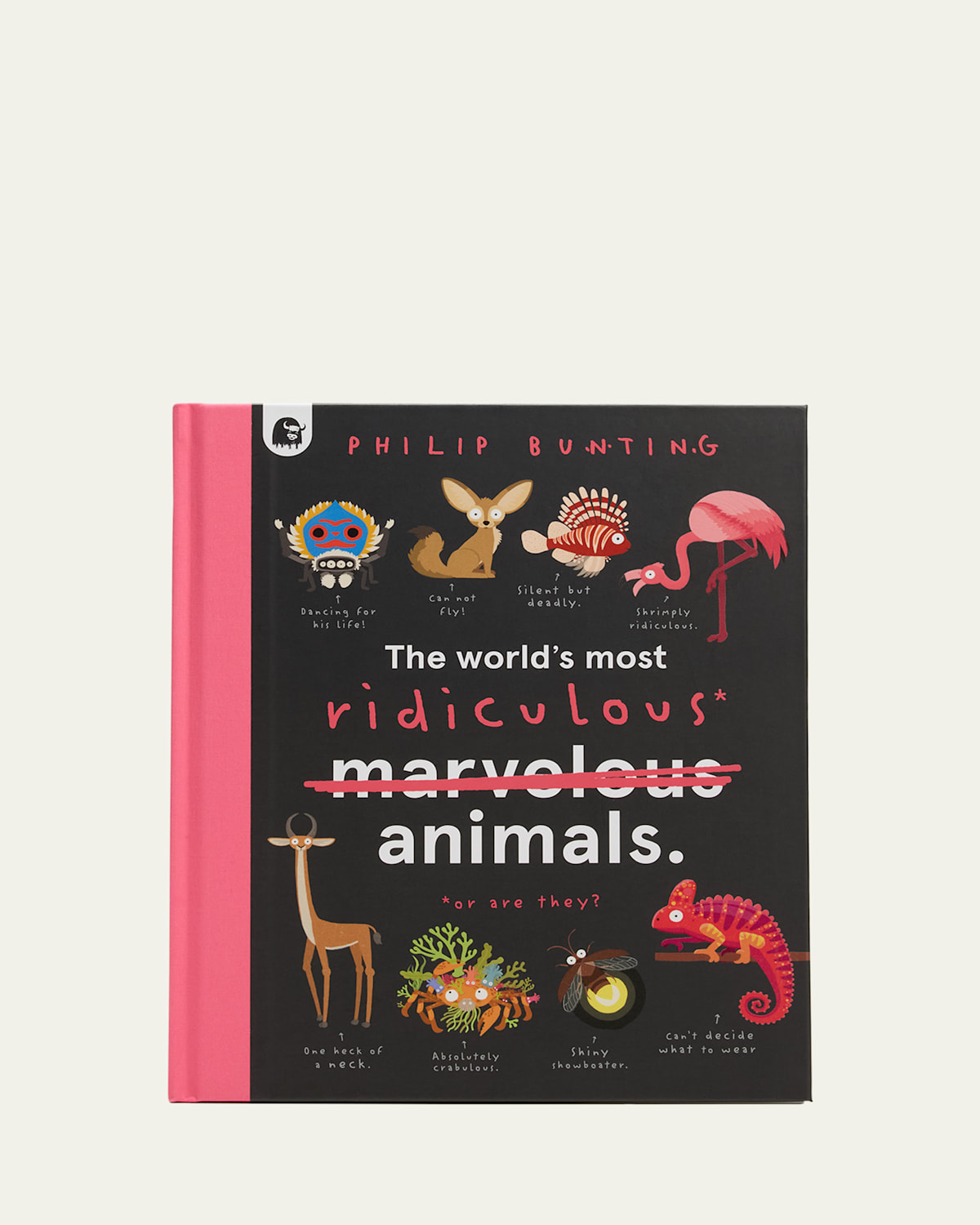 Kid's "The World's Most Ridiculous Animals" Book By Phillip Bunting