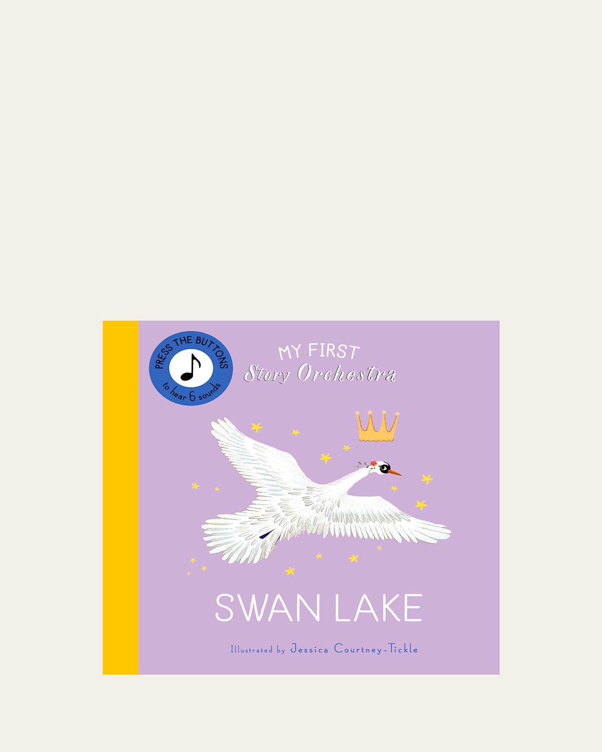 "My First Story Orchestra: Swan Lake: Listen to the Music" Board Book