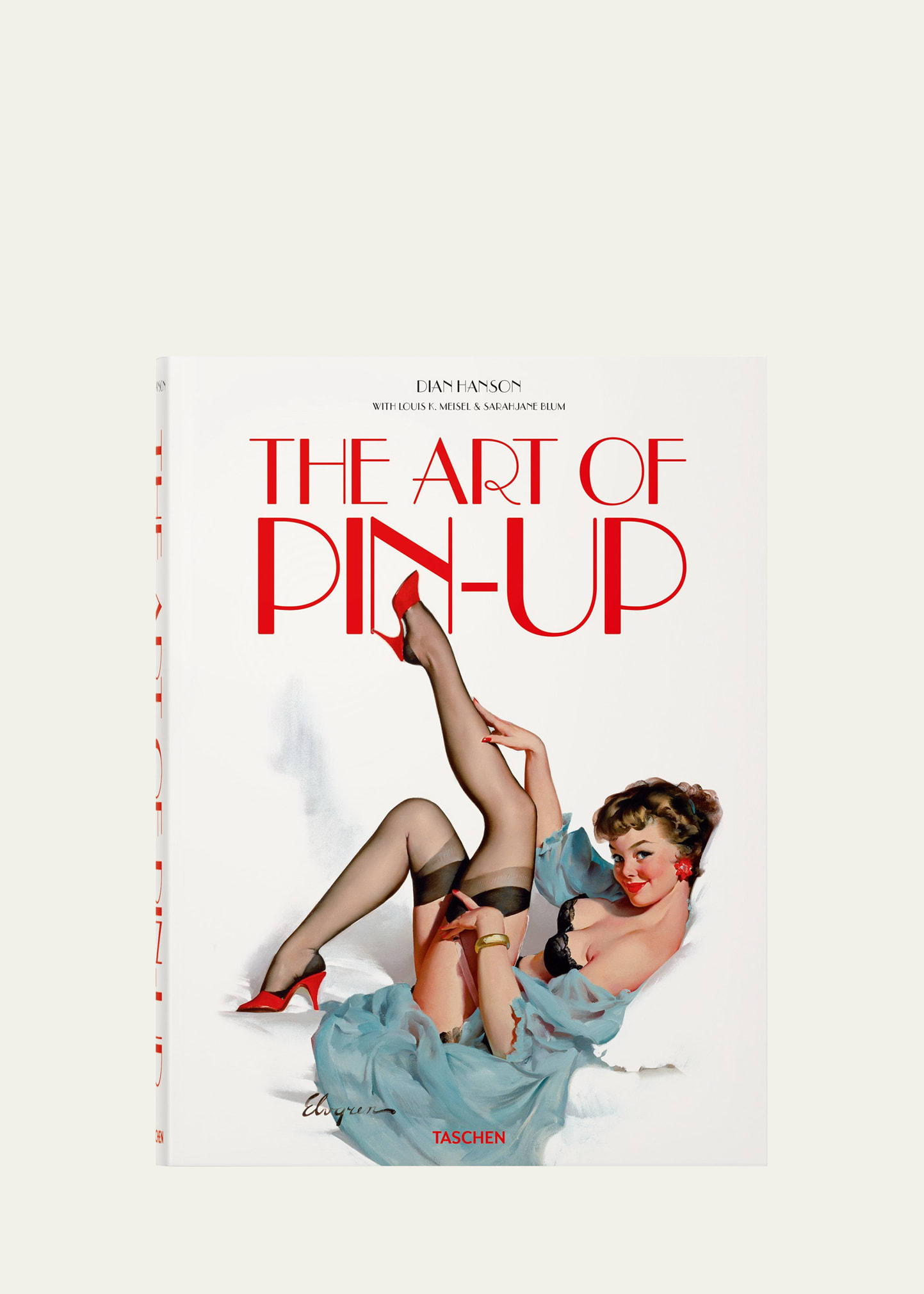 The Art of Pin-up: Hanson, Dian, Meisel, Louis K., Blum