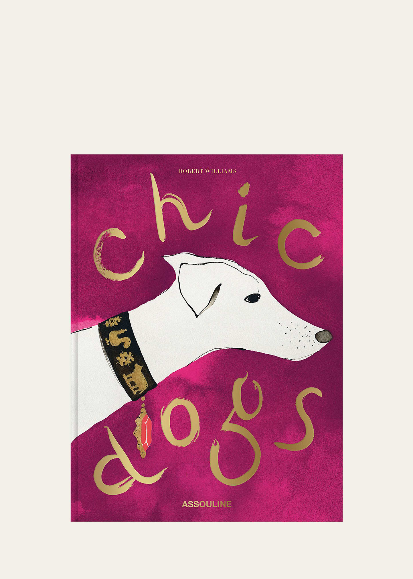 "Chic Dogs" Book by Robert Williams