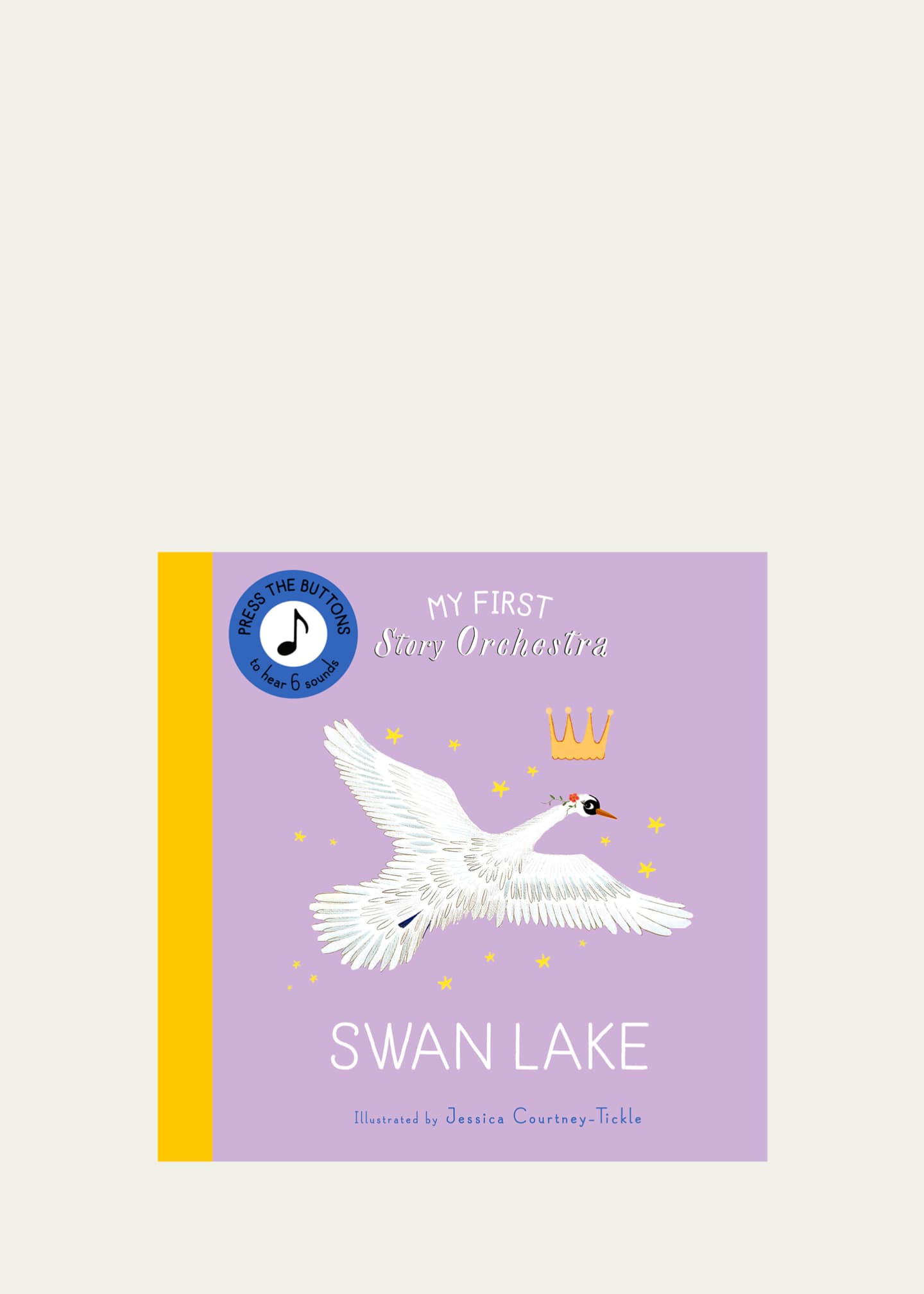 The Quarto Group "My First Story Orchestra: Swan Lake: Listen to the Music" Board Book Image 1 of 2