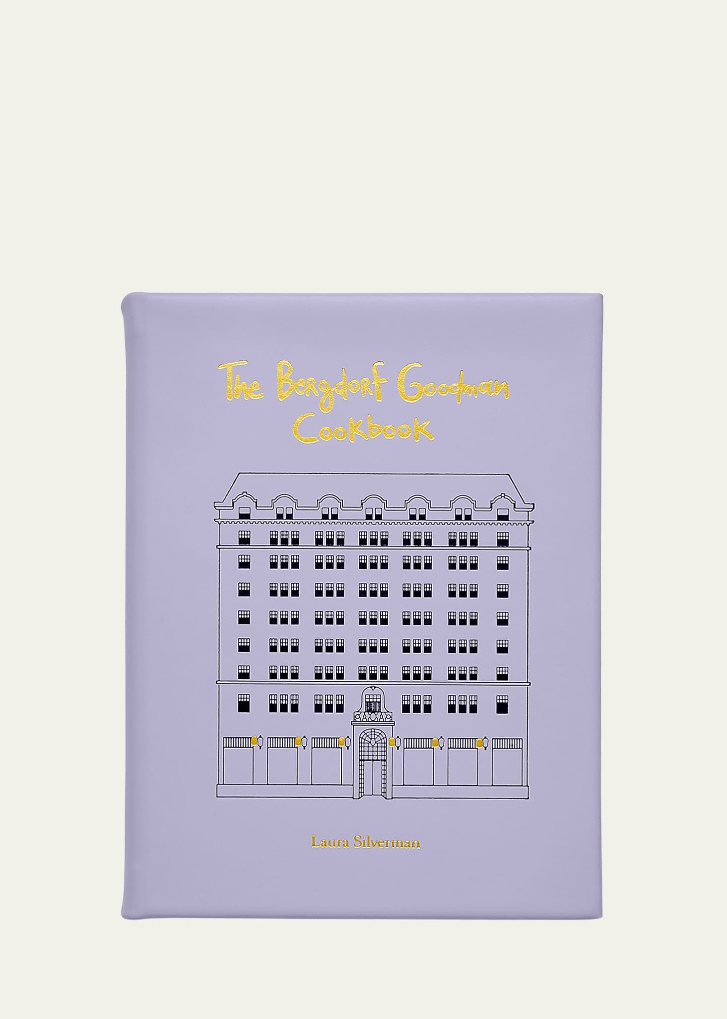 Bergdorf Goodman "The Bergdorf Goodman Cookbook" by Laura Silverman Image 1 of 6
