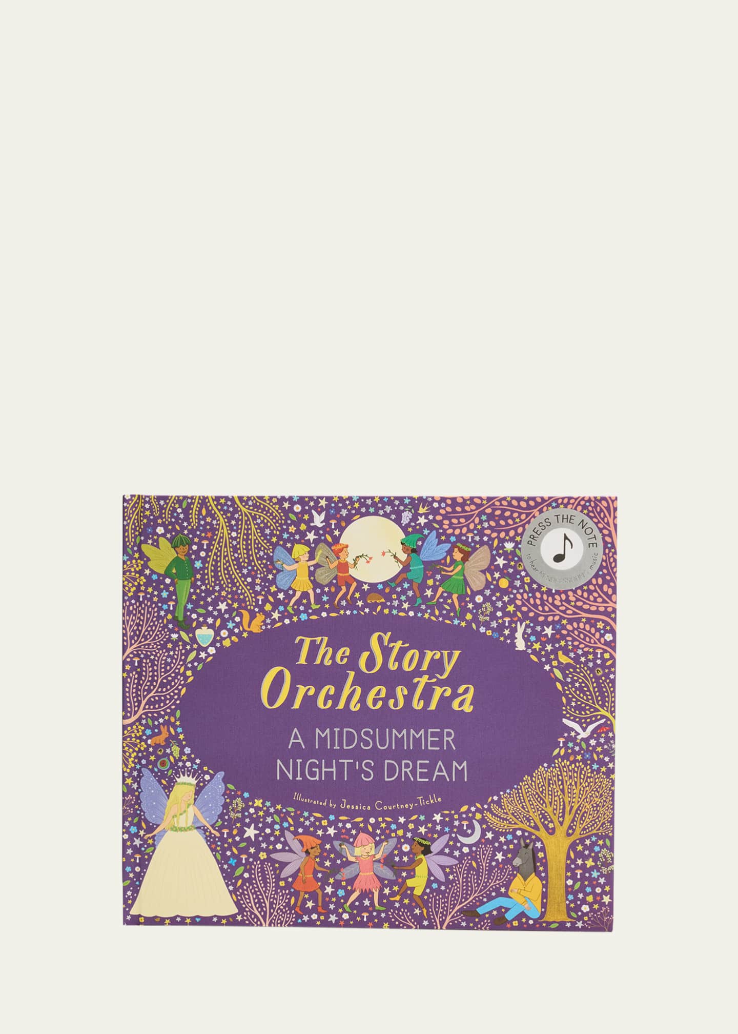 The Quarto Group The Story Orchestra: Shakespeare's A Midsummer Nights Dream